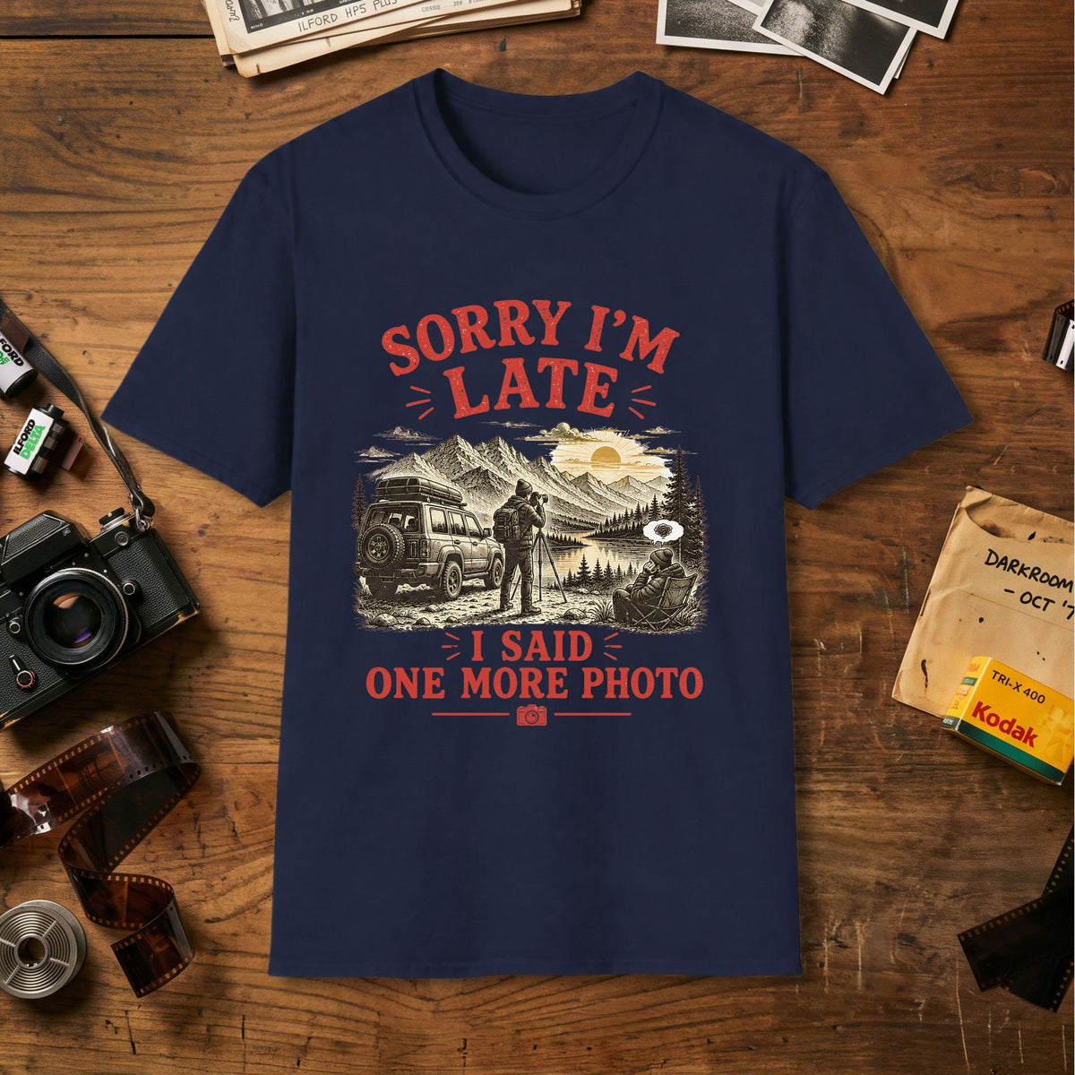 Sorry I’m Late T-Shirt