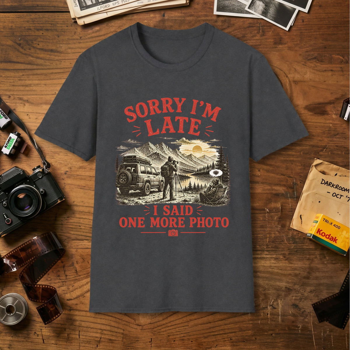 Sorry I’m Late T-Shirt