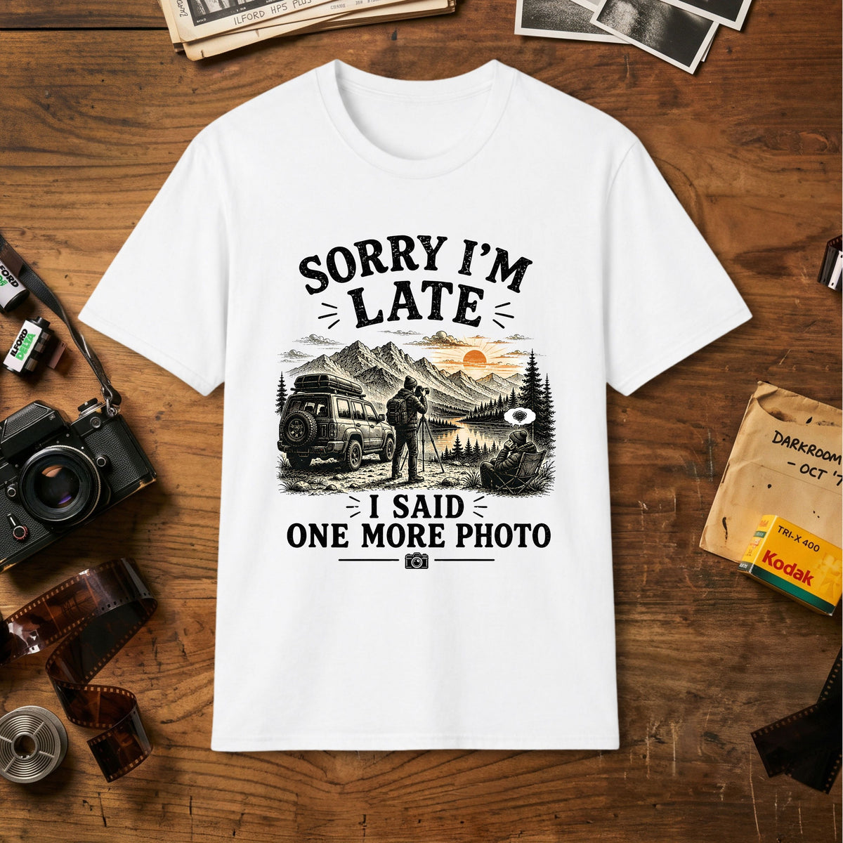 Sorry I’m Late T-Shirt