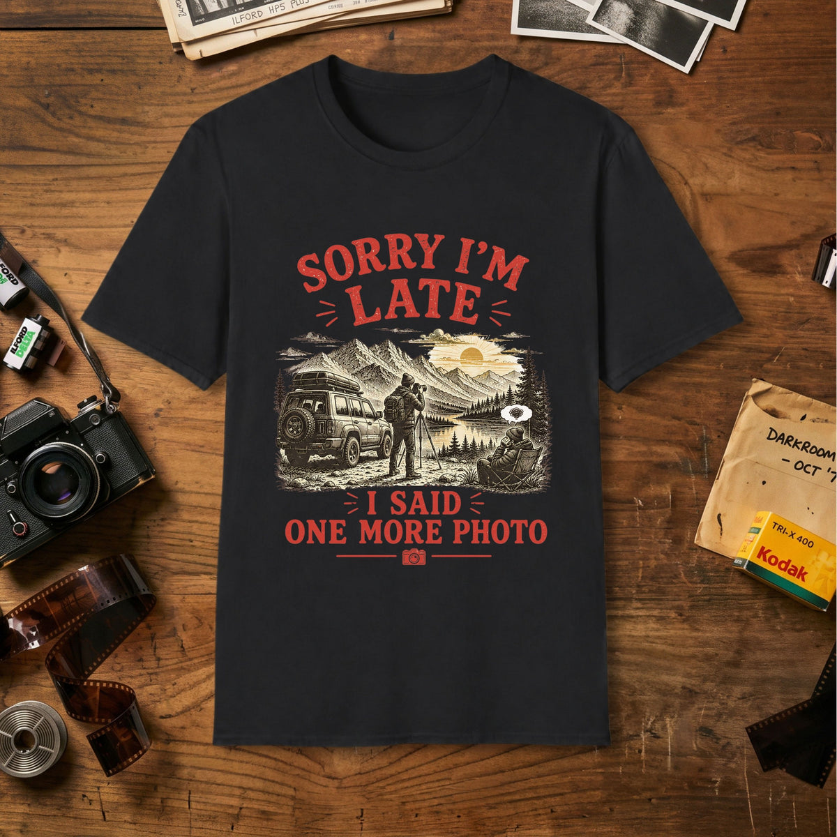 Sorry I’m Late T-Shirt