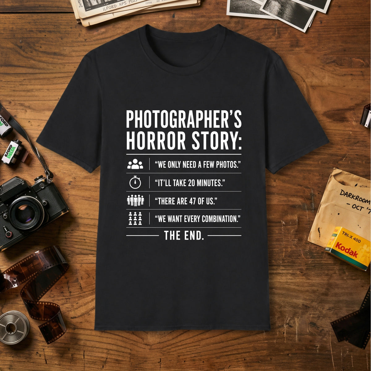 Funny Photography Quote T-Shirt