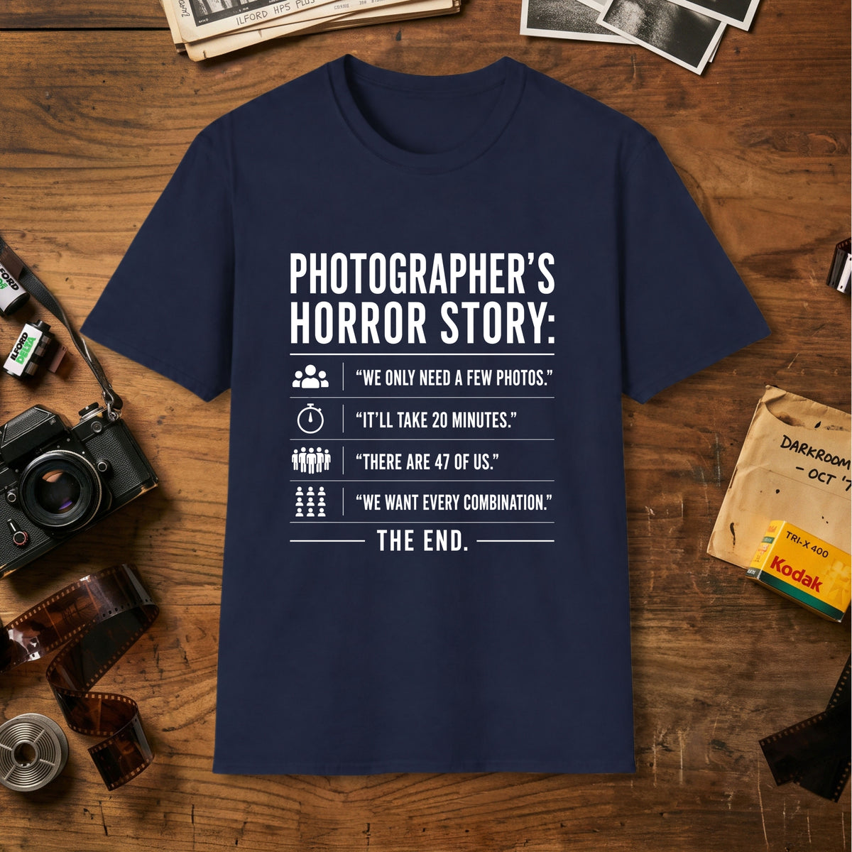 Funny Photography Quote T-Shirt