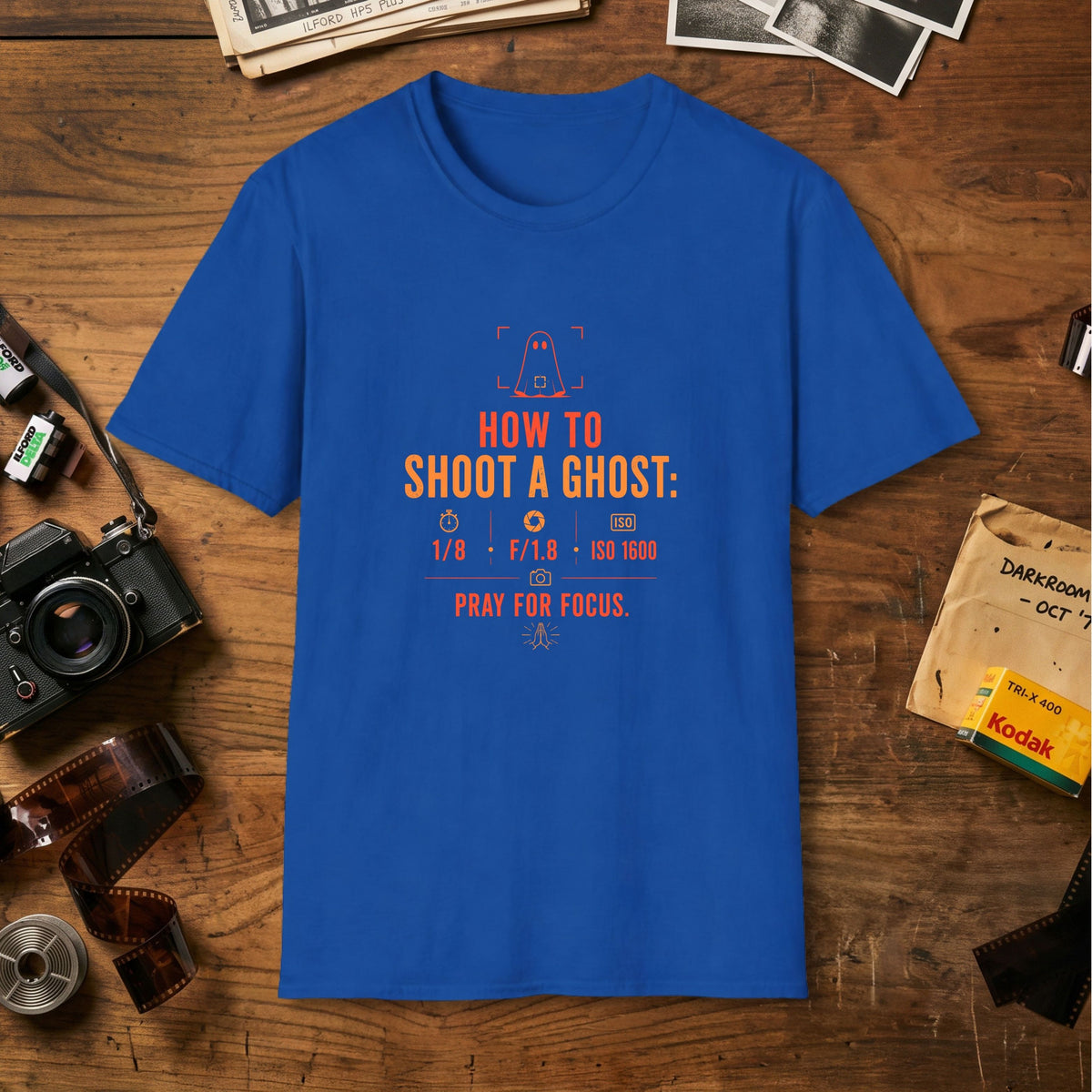 How to Shoot a Ghost T-Shirt