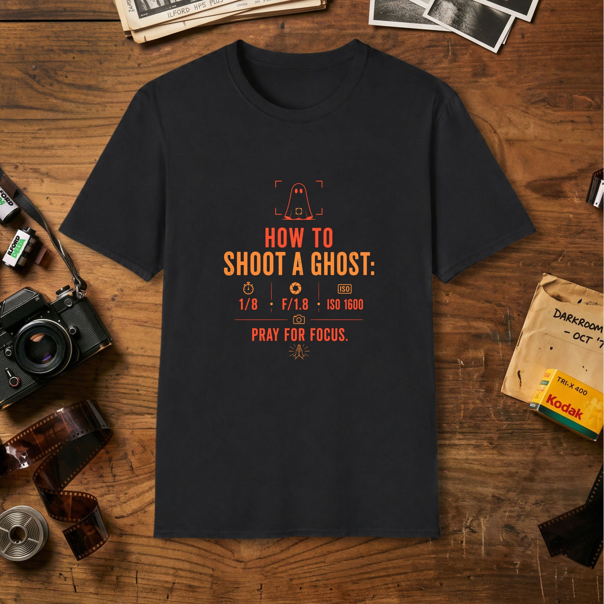 How to Shoot a Ghost T-Shirt