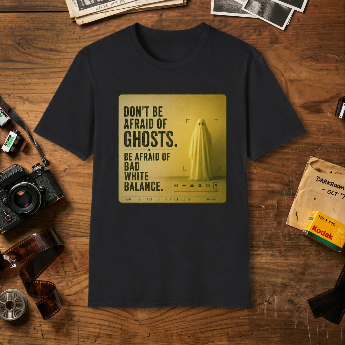 Don't Be Afraid of Ghosts T-Shirt