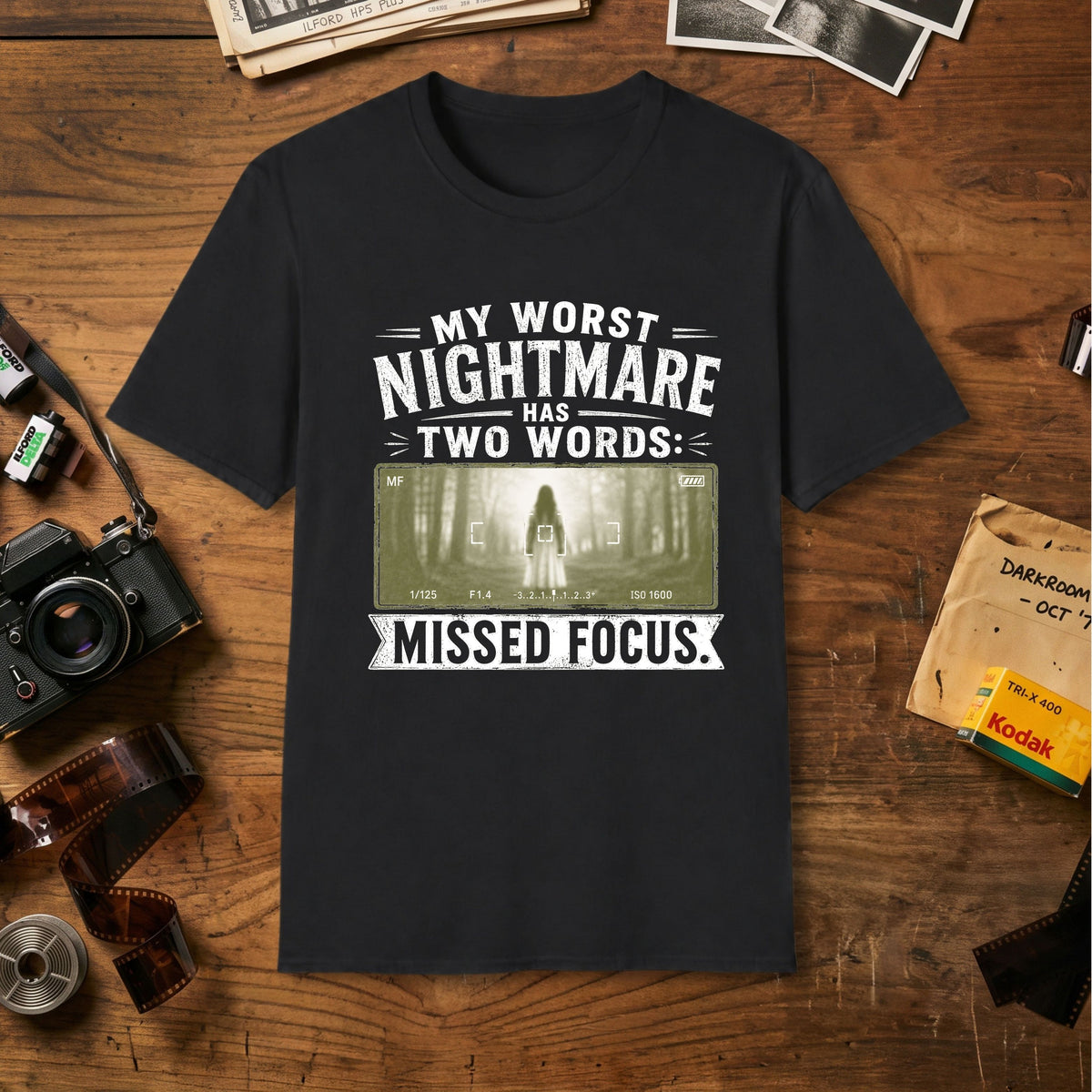 My Worst Nightmare Has Two Words T-Shirt