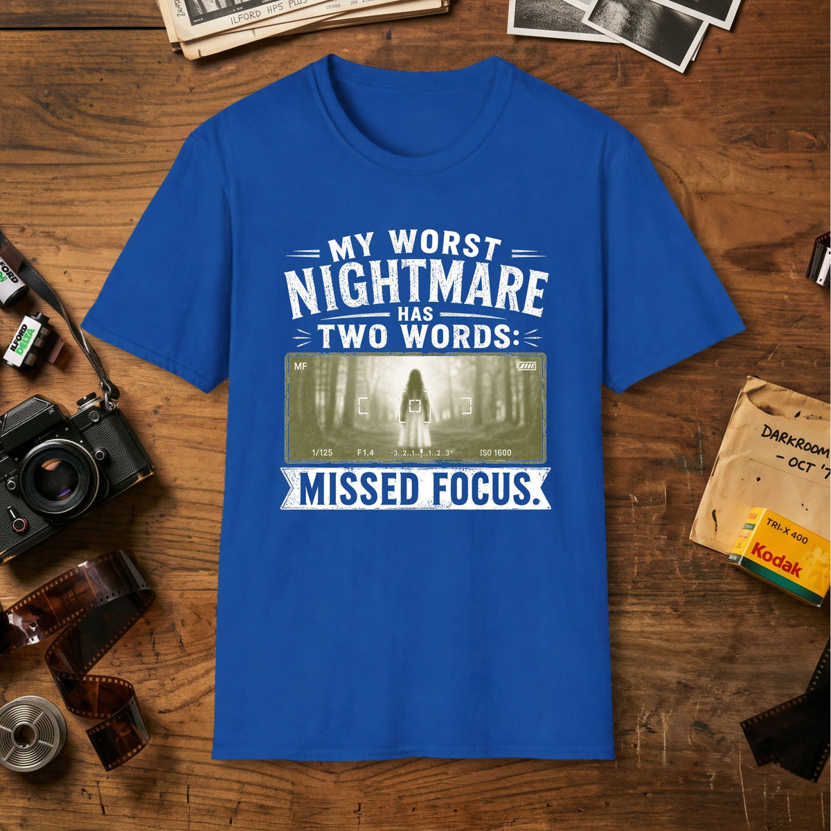 My Worst Nightmare Has Two Words T-Shirt