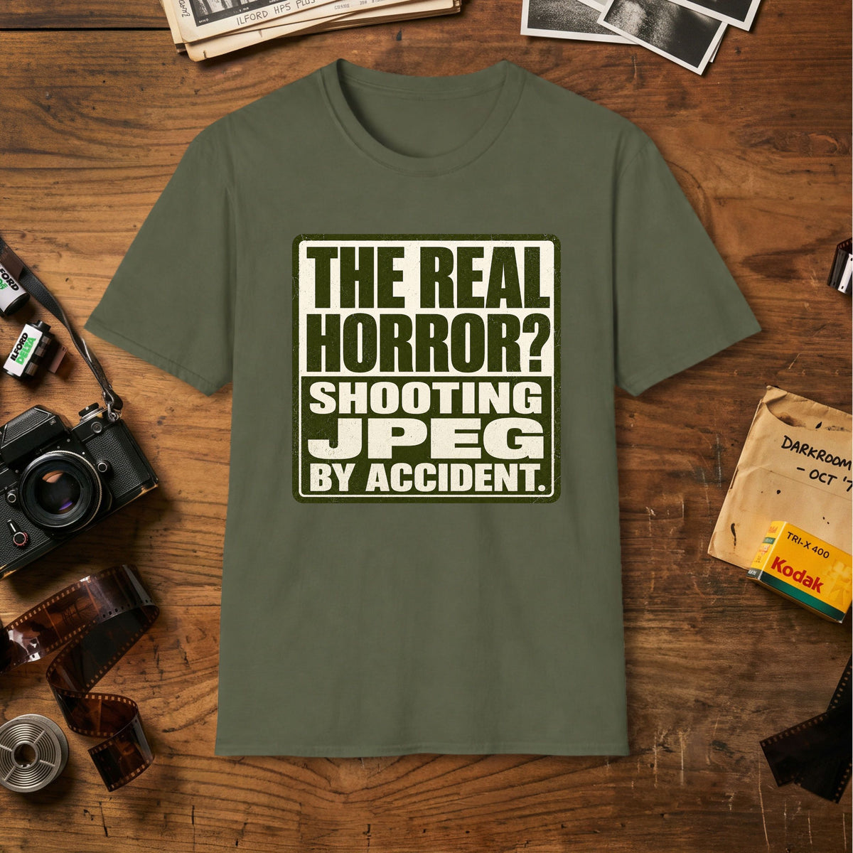 The Real Horror? Shooting JPEG By Accident T-Shirt